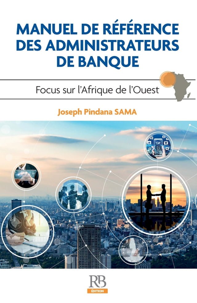 Manuel De R F Rence Des Administrateurs De Banque Focus Sur L Afrique