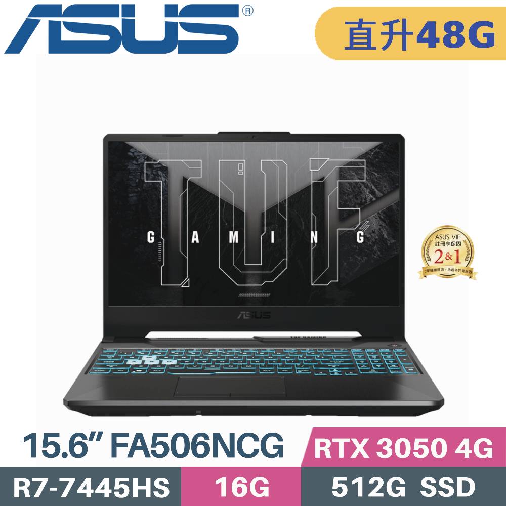 ASUS 華碩TUF Gaming A15 FA506NCG-0102B7445HS  石墨黑(R7-7445HS/16G+16G/512G/RTX3050 4G/15.6吋FHD/W11)特仕- PChome 24h購物