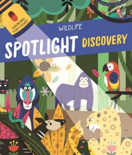 Spotlight Discovery: Wildlife  野外叢林大探索（手電筒膠片書）（外文書）(精裝)