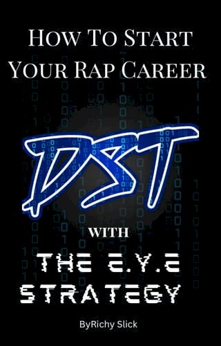 How To Start Your Rap Career with The E.Y.E. Strategy(Kobo/電子書)