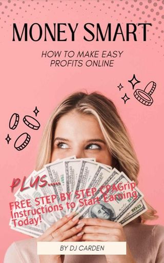 Money Smart: How To Make Easy Profits Online(Kobo/電子書)