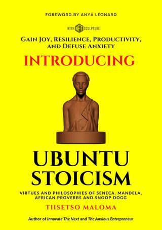 Introducing Ubuntu Stoicism: Gain Joy, Resilience, Productivity, and Defuse Anxiety(Kobo/電子書)