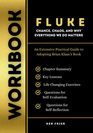 Workbook For Fluke: Chance, Chaos, and Why Everything We Do Matters(Kobo/電子書)