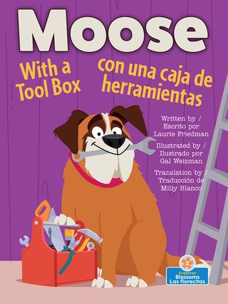 Moose With a Tool box (Moose con una caja de herramientas) Bilingual Eng/Spa(Kobo/電子書)