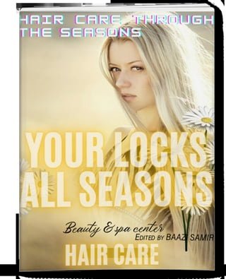 Your Locks All Seasons Hair Care(Kobo/電子書)
