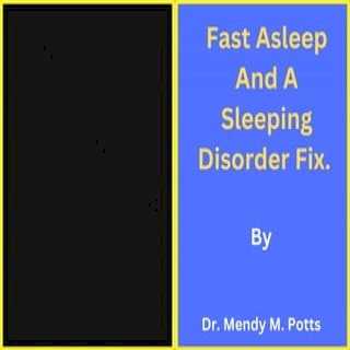 Fast Asleep And A Sleeping Disorder Fix.(Kobo/電子書)