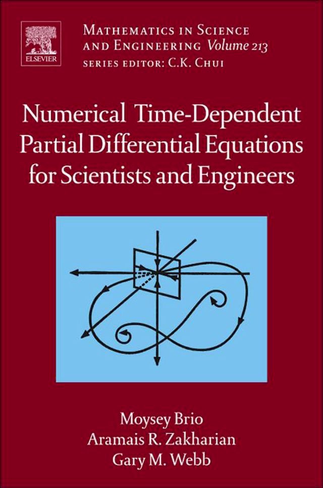 Numerical Time-Dependent Partial Differential Equations for Scientists ...