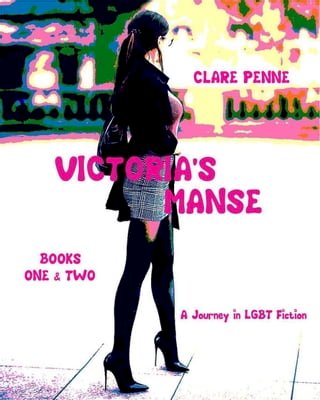 Victoria's Manse - Books One-and-Two(Kobo/電子書)