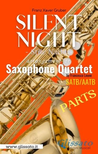 Bb Soprano Saxophone part "Silent Night" for Sax Quartet(Kobo/電子書)