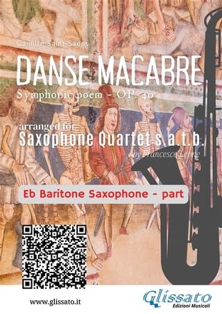 Eb Baritone Sax part of "Danse Macabre" for Saxophone Quartet(Kobo/電子書)