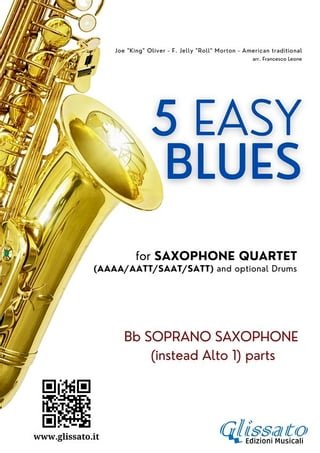 Soprano Sax (instead Alto 1) parts "5 Easy Blues" for Saxophone Quartet(Kobo/電子書)