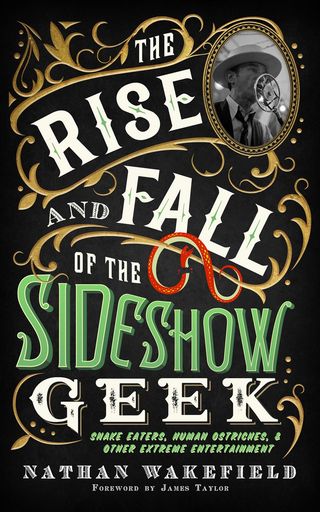 The Rise and Fall of the Sideshow Geek(Kobo/電子書)