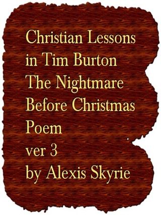 Christian Lessons in Tim Burton The Nightmare Before Christmas Poem Ver 3(Kobo/電子書)