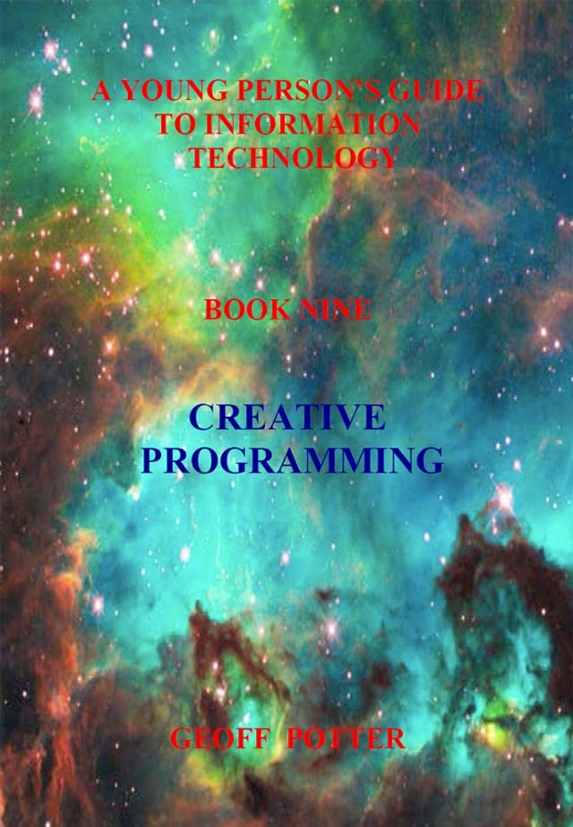 A Young Person's Guide To Information Technology Book Nine Creative ...