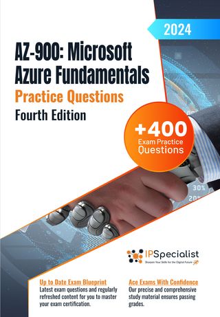 AZ-900: Microsoft Azure Fundamentals +400 Exam Practice Questions with Detailed Explanations and Reference Links: Fourth Edition - 2024(Kobo/電子書)