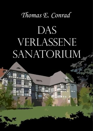 Das verlassene Sanatorium(Kobo/電子書)