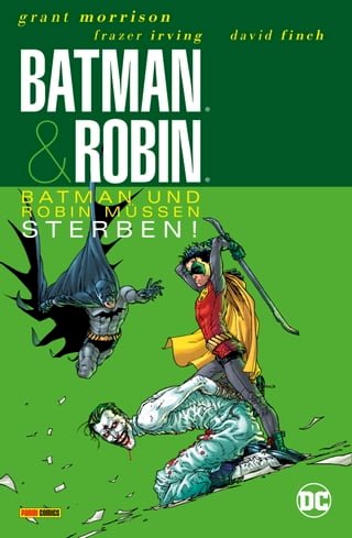 Batman &amp; Robin (Neuauflage) - Bd. 3 (von 3): Batman und Robin müssen sterben!(Kobo/電子書)