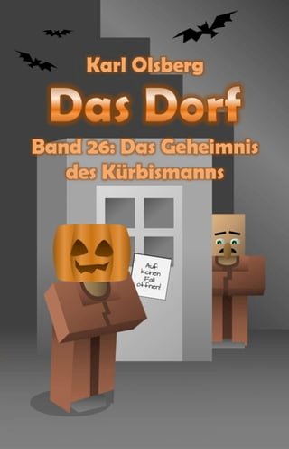 Das Dorf Band 26: Das Geheimnis des Kürbismanns(Kobo/電子書)