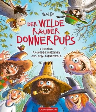 Der wilde Räuber Donnerpups(Kobo/電子書)
