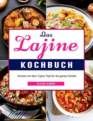 Das Tajine Kochbuch(Kobo/電子書)