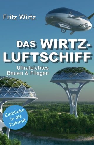 DAS WIRTZ-LUFTSCHIFF(Kobo/電子書)