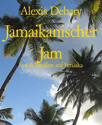 Jamaikanischer Jam(Kobo/電子書)