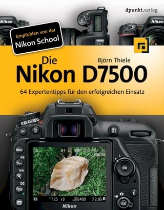 Die Nikon D7500(Kobo/電子書)