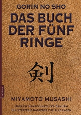 Das Buch der fünf Ringe (Gorin no Sho)(Kobo/電子書)