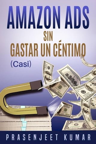 Amazon Ads sin gastar un céntimo (casi)(Kobo/電子書)