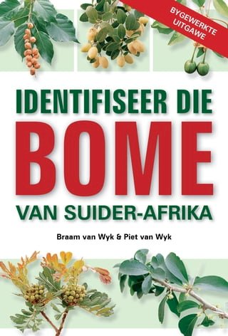 Identifiseer die Bome van Suider-Afrika(Kobo/電子書)