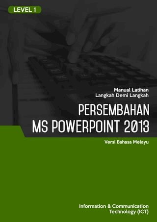 Persembahan (Microsoft PowerPoint 2013) Level 1(Kobo/電子書)