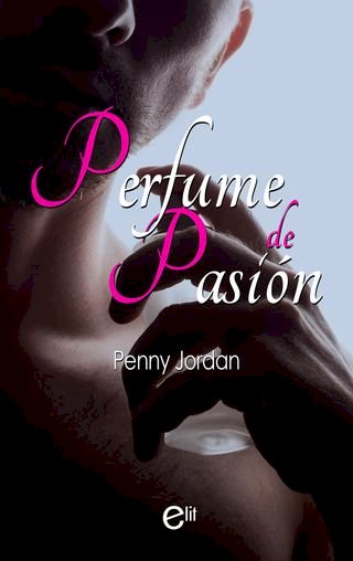 Perfume de pasión(Kobo/電子書)