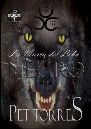 La marca del Lobo Negro II(Kobo/電子書)
