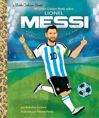 Mi Little Golden Book sobre Lionel Messi (My Little Golden Book About Lionel Messi)(Kobo/電子書)