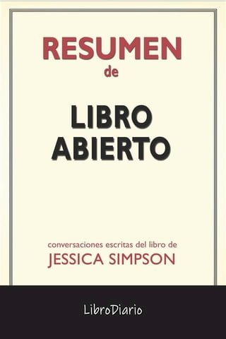 Libro Abierto de Jessica Simpson: Conversaciones Escritas(Kobo/電子書)