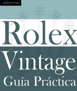 Guía Práctica del Rolex Vintage(Kobo/電子書)
