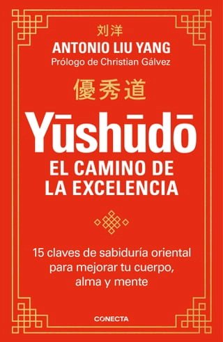 Yūshūdō. El camino de la excelencia(Kobo/電子書)