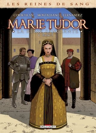 Les Reines de Sang - Marie Tudor T02(Kobo/電子書)