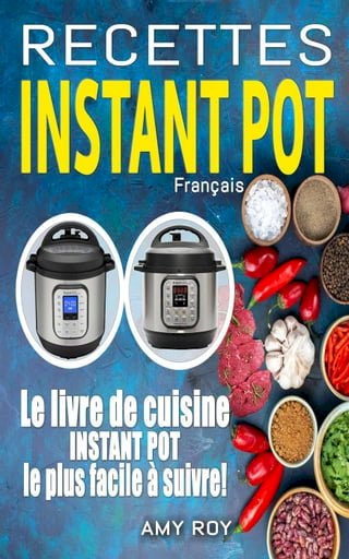 Recettes Instant Pot Français(Kobo/電子書)