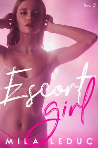 Escort Girl: 2ème Rendez-Vous(Kobo/電子書)