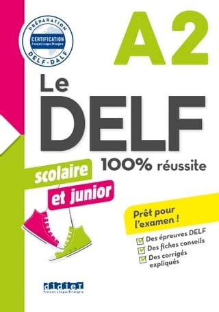 Le DELF Scolaire et Junior 100% Réussite A2 - édition 2017-2018 - Ebook(Kobo/電子書)