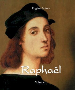 Raphaël - Volume 1(Kobo/電子書)