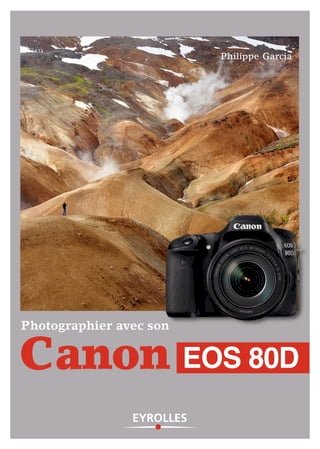Photographier avec son Canon EOS 80D(Kobo/電子書)