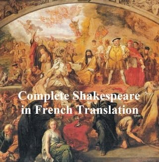Shakespeare's Works in French Translation(Kobo/電子書)