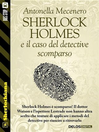 Sherlock Holmes e il caso del detective scomparso(Kobo/電子書)