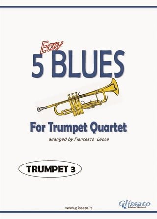 Trumpet 3 part of "5 Easy Blues" for Trumpet quartet(Kobo/電子書)