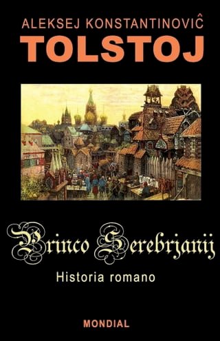 Princo Serebrjanij (Romantraduko al Esperanto)(Kobo/電子書)