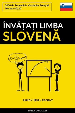 Învățați Limba Slovenă - Rapid / Ușor / Eficient(Kobo/電子書)