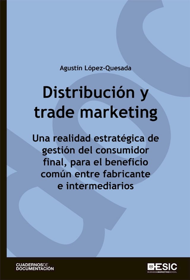 Distribución Y Trade Marketing. Una Realidad Estratégica De Gestión Del ...